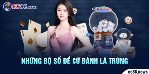 Bộ lô đề từ 00 đến 99 cứ đánh là trúng