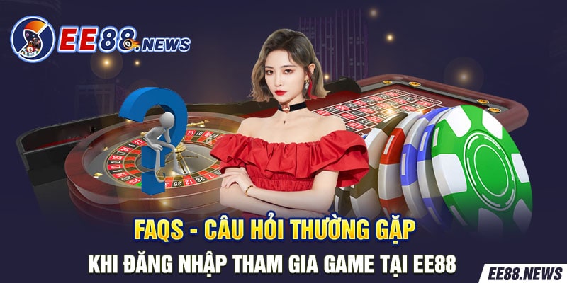 FAQs - Câu hỏi thường gặp chủ đề đăng nhập.