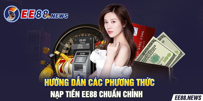 Nạp tiền thông qua ngân hàng nhanh nhất