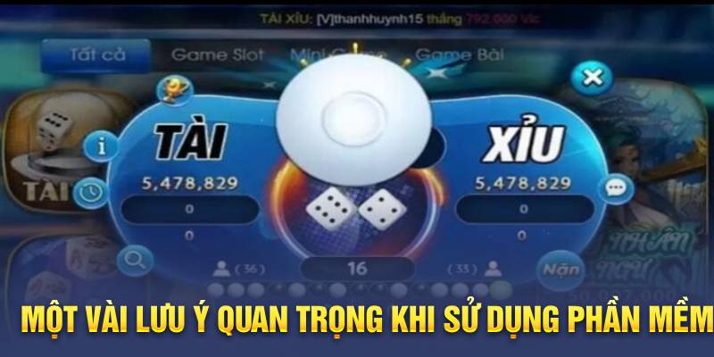 Một vài lưu ý quan trọng khi sử dụng phần mềm